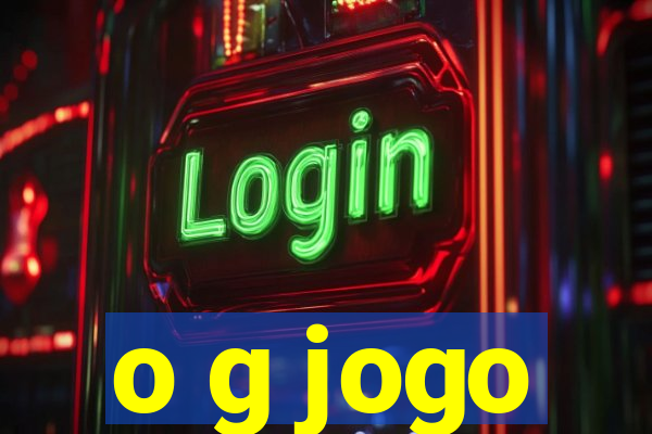 o g jogo